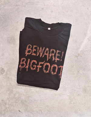 BEWARE BIGFOOT