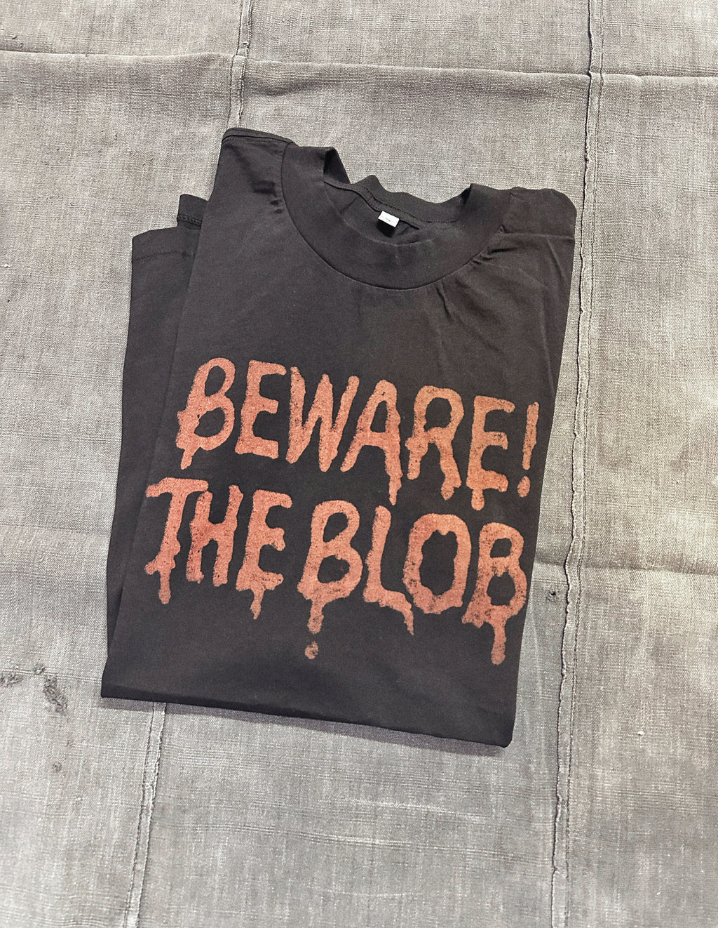 BEWARE THE BLOB