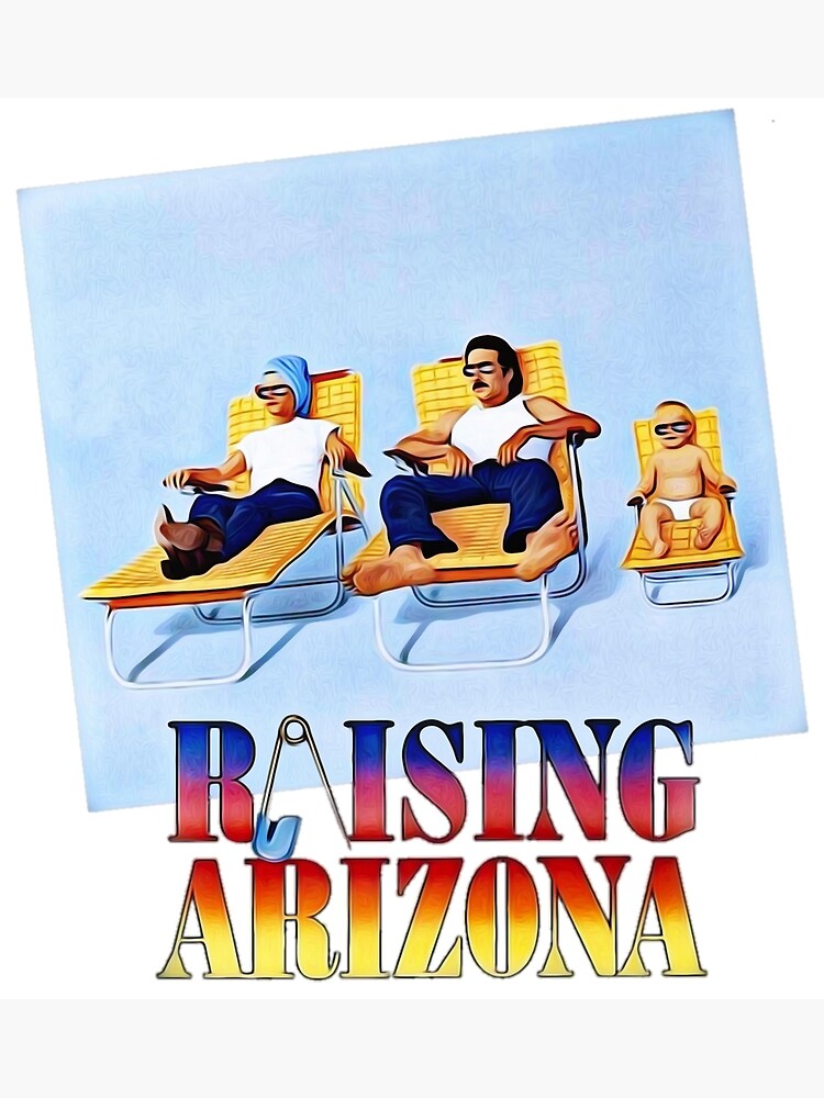 RAISING ARIZONA